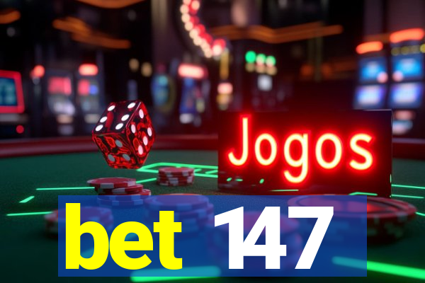 bet 147